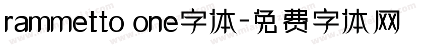 rammetto one字体字体转换